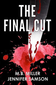 Title: The Final Cut (Billie and Diana, #1), Author: M.B. Miller