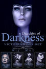Daughter of Darkness - Victoria - Box Set (Daughters of Darkness: Victoria's Journey)