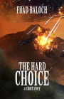 The Hard Choice (Divine Space, #0)