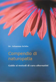Title: Compendio di naturopatia, Author: Dr. Johannes Schön