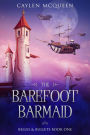The Barefoot Barmaid (Belles & Bullets, #1)