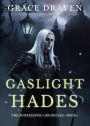 Gaslight Hades (The Bonekeeper Chronicles, #1)