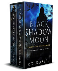 Title: Stoker's Dark Secret Duology Box Set (Black Shadow Moon & Black Hunters' Moon (Supernatural Vampire Thrillers)), Author: P.G. Kassel