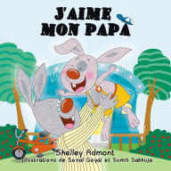 Title: J'aime mon papa (French Bedtime Collection), Author: Shelley Admont