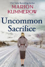 Uncommon Sacrifice (War Girls, #7)