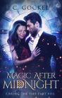 Magic After Midnight (I Bring the Fire, #8)