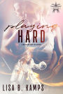 Playing Hard (The Chesapeake Blades, #3)