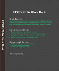 Title: ETABS 2016 Black Book, Author: Gaurav Verma