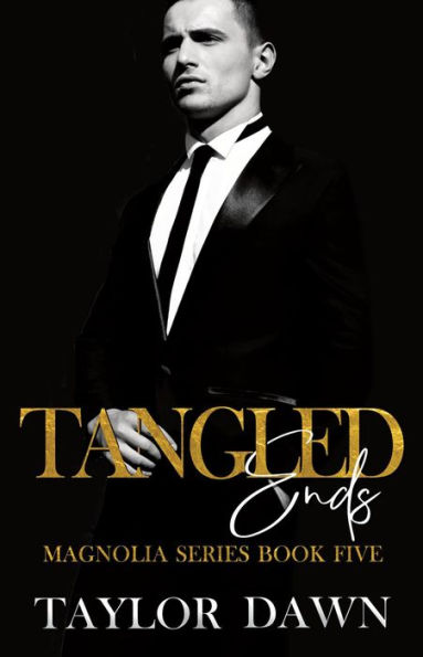 Tangled Ends (The Magnolia Series, #5)