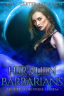 Her Alien Barbarians (An Iceilus Reverse Harem, #3)