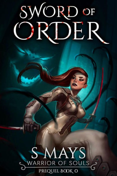 Sword of Order (Warrior of Souls, #0)