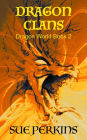 Dragon Clans (Dragon World, #2)