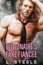 The Billionaire's Fake Fiancée (Big Bad Billionaires)