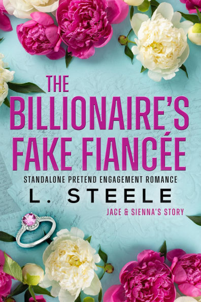 The Billionaire's Fake Fiancée (Big Bad Billionaires, #8)