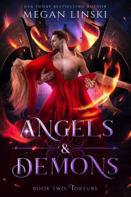 Title: Torture (Angels & Demons, #2), Author: Megan Linski