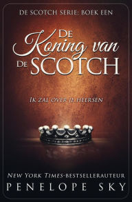 Title: De Koning van de Scotch, Author: Penelope Sky