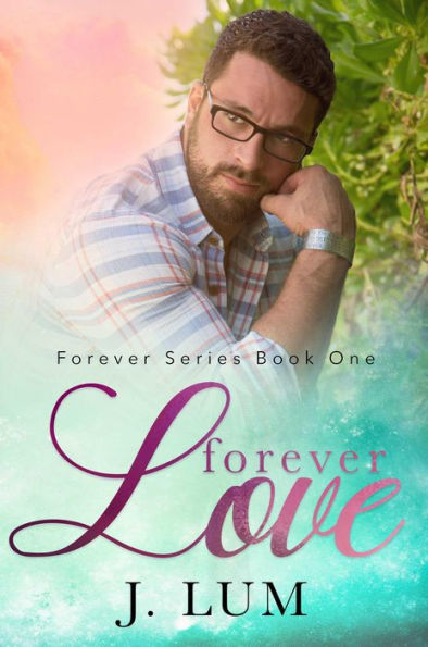 Forever Love (Forever Series, #1)