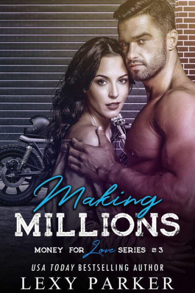 Making Millions (Money for Love, #3)