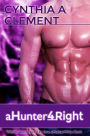 aHunter4Right (aHunter4Hire, #8)