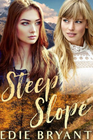 Title: Steep Slope, Author: Edie Bryant
