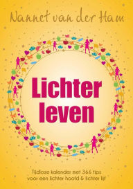 Title: Lichter leven, Author: Nannet van der Ham