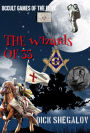 The Wizards of 33 (Occult games of the elite, #3)