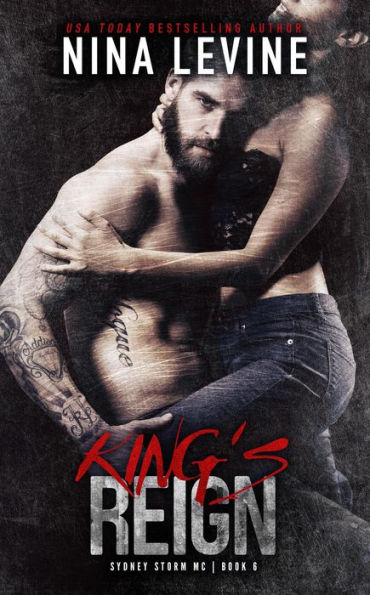 King's Reign (Sydney Storm MC, #6)