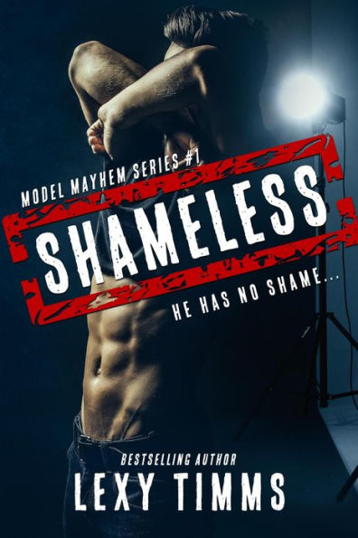 Shameless (Model Mayhem Series, #1)