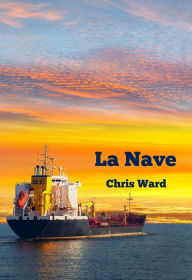 Title: La Nave, Author: Chris Ward