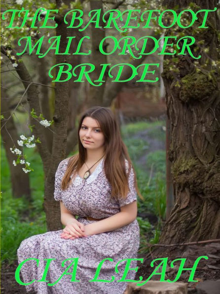 The Barefoot Mail Order Bride