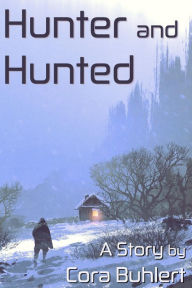 Title: Hunter and Hunted (In Love and War, #13), Author: Cora Buhlert