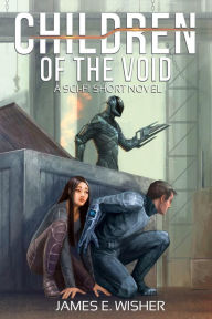 Title: Children of the Void (Rogue Star, #2), Author: James E. Wisher