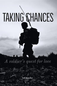 Title: Taking Chances, Author: Jeff Brayden