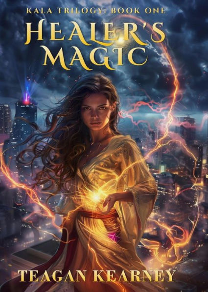 Healer's Magic (The Kala Trilogy, #1)