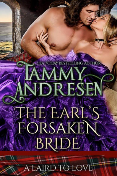 The Earl's Forsaken Bride (A Laird to Love, #6)
