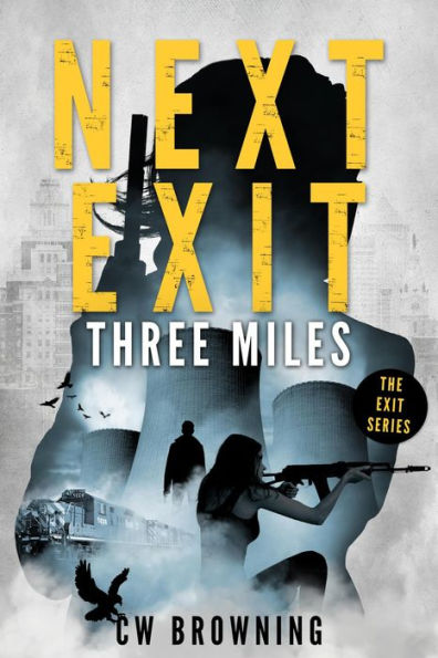 Next Exit, Three Miles (The Exit Series, #1)