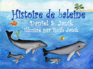 Title: Histoire de baleine, Author: Daniel S. Janik