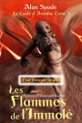 Les Flammes de l'Immolé (Ardalia, tome 3) - Duo français-anglais (Ardalia - Duo français-anglais, #3)