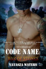 Code Name: War of Stones (A Warrior's Challenge series, #7)