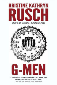 Title: G-Men, Author: Kristine Kathryn Rusch