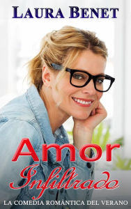 Title: Amor Infiltrado, Author: Laura Benet