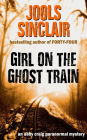 Girl on the Ghost Train (An Abby Craig Paranormal Mystery, #1)
