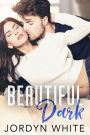 Beautiful Dark (Beautiful Rivers, #3)