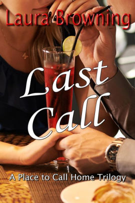 Last Call (A Place to Call Home, #3)