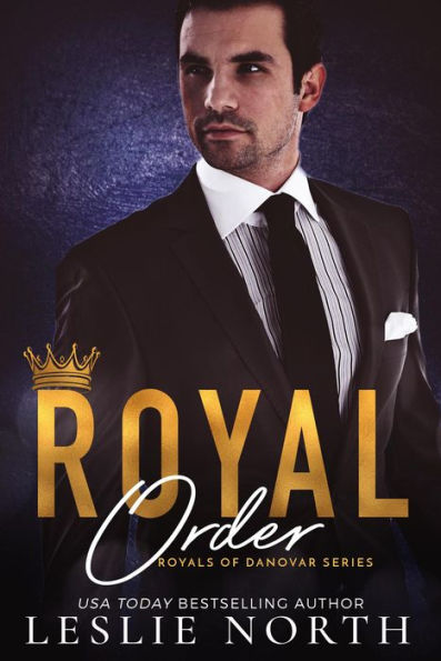 Royal Order (Royals of Danovar, #3)