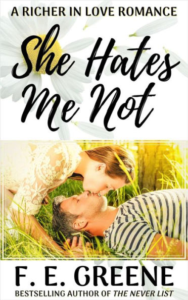She Hates Me Not (Richer in Love, #1)