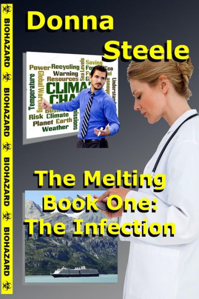The Infection - Book One (The Melting, #1)