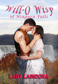 Title: Will-O Wisp of Niagara Falls, Author: Lady Laindora