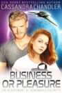 Business or Pleasure (The Department of Homeworld Security, #3)