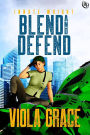 Blend and Defend (Innate Wright, #6)